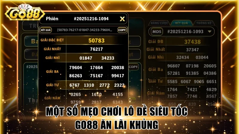Một số mẹo chơi lô đề siêu tốc Go88 ăn lãi khủng